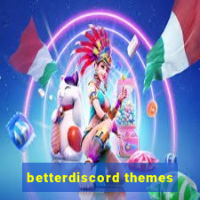 betterdiscord themes